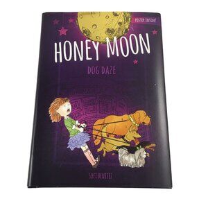 HONEY MOON DOG DAZE BOOK BY SOFI BENITEZ HARDCOVER